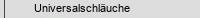 Universalschluche